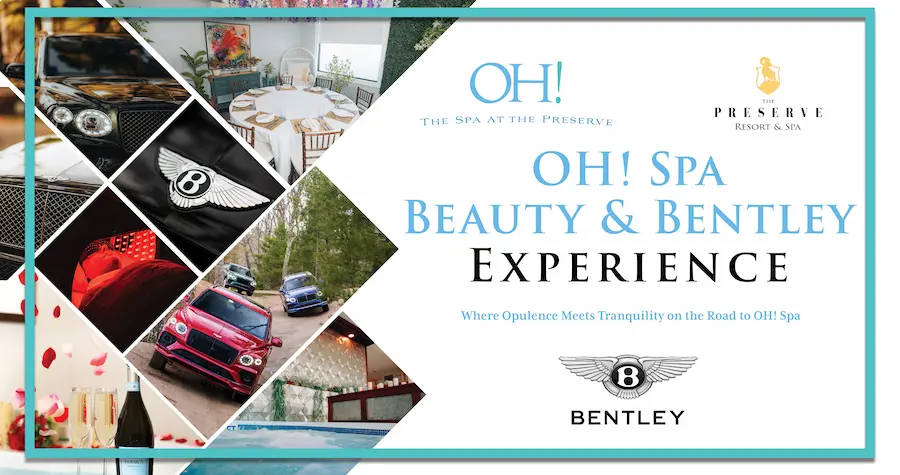 OH! Spa Beauty & Bentley Experience